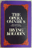 Kolodin, Irving - Signed Book "The Opera Omnibus"