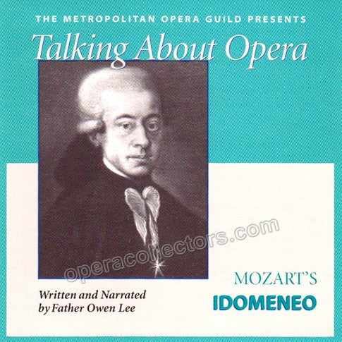 Talking About Opera: Mozart - Idomeneo